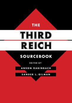 Скачать The Third Reich Sourcebook - Sander L. Gilman