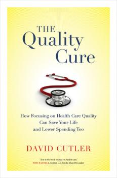 Скачать The Quality Cure - David Cutler
