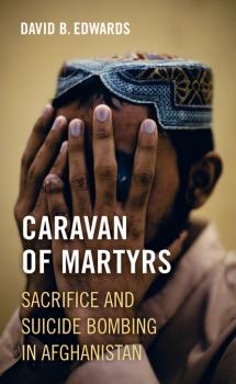 Скачать Caravan of Martyrs - David B. Edwards
