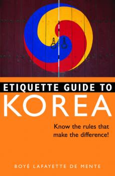 Скачать Etiquette Guide to Korea - Boye Lafayette De Mente