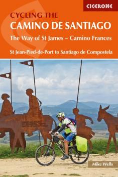 Скачать Cycling the Camino de Santiago - Mike Wells