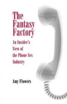Скачать The Fantasy Factory - Amy Flowers