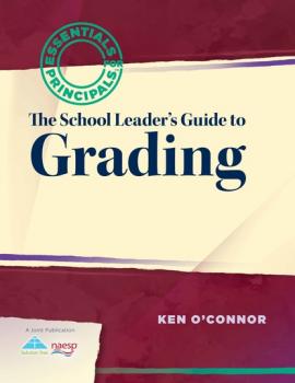 Скачать School Leader's Guide to Grading, The - Ken O'Connor
