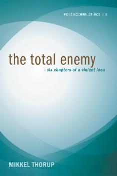 Скачать The Total Enemy - Mikkel Thorup