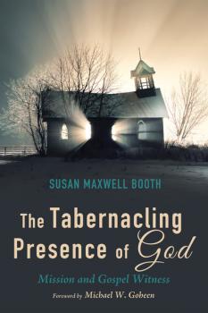 Скачать The Tabernacling Presence of God - Susan Booth