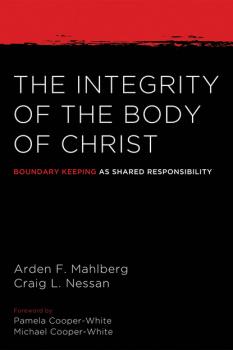 Скачать The Integrity of the Body of Christ - Arden Mahlberg