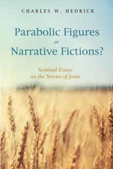 Скачать Parabolic Figures or Narrative Fictions? - Charles W. Hedrick, Jr.