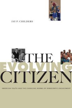 Скачать The Evolving Citizen - Jay P. Childers