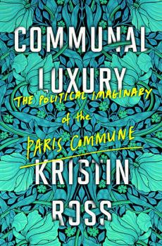 Скачать Communal Luxury - Kristin  Ross