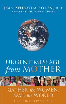 Скачать Urgent Message from Mother - Jean Shinoda Bolen