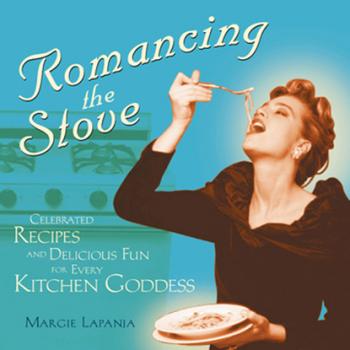 Скачать Romancing the Stove - Margie Lapanja