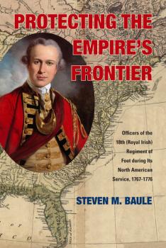 Скачать Protecting the Empire’s Frontier - Steven M. Baule