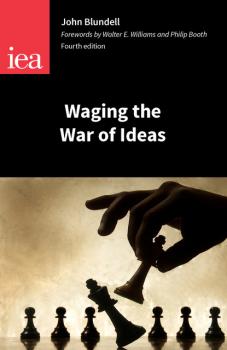 Скачать Waging the War of Ideas - John Blundell