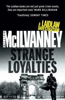Скачать Strange Loyalties - William  McIlvanney