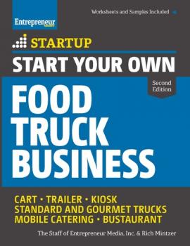 Скачать Start Your Own Food Truck Business - Rich  Mintzer