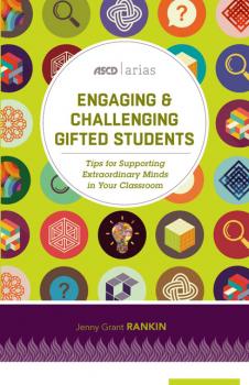 Скачать Engaging and Challenging Gifted Students - Jenny Grant Rankin