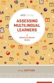 Скачать Assessing Multilingual Learners - Margo Gottlieb