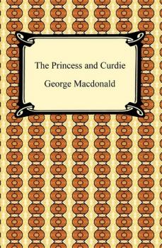 Скачать The Princess and Curdie - George MacDonald