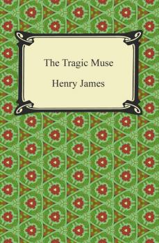 Скачать The Tragic Muse - Генри Джеймс