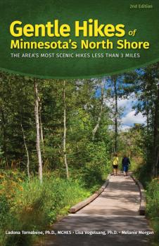 Скачать Gentle Hikes of Minnesota’s North Shore - Ladona Tornabene