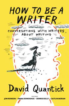 Скачать How to Be a Writer - David Quantick
