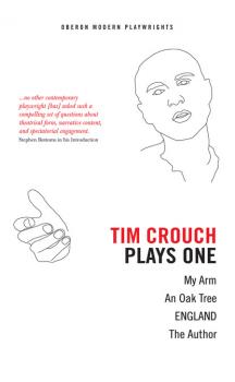 Скачать Tim Crouch: Plays One - Tim Crouch