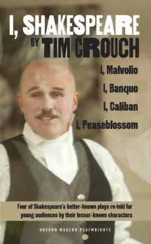 Скачать I, Shakespeare - Tim Crouch