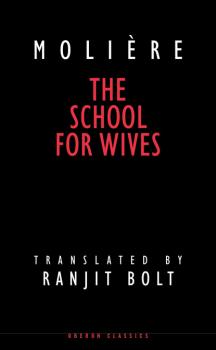 Скачать The School for Wives - Ranjit  Bolt