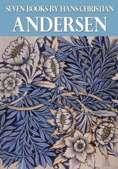 Скачать Seven Books By Hans Christian Andersen - Hans Christian Andersen