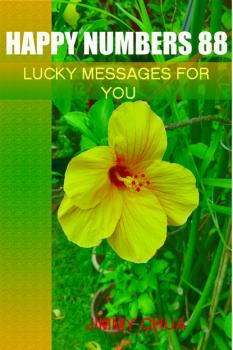 Скачать Happy Numbers 88 - Lucky Messages for You - Jimmy Chua