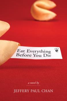 Скачать Eat Everything Before You Die - Jeffery Paul Chan
