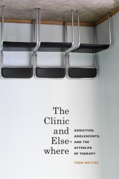 Скачать The Clinic and Elsewhere - Todd Meyers
