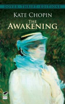 Скачать The Awakening - Kate Chopin