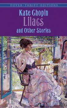 Скачать Lilacs and Other Stories - Kate Chopin