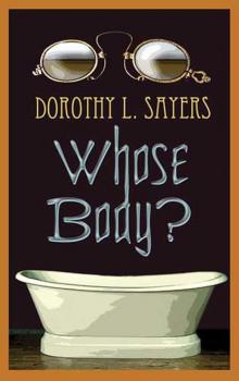 Скачать Whose Body? - Dorothy L. Sayers