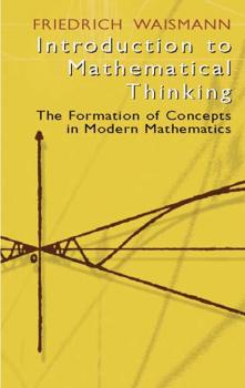 Скачать Introduction to Mathematical Thinking - Friedrich Waismann