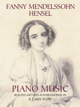 Скачать Fanny Mendelssohn Hensel Piano Music - Fanny Mendelssohn Hensel