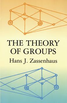 Скачать The Theory of Groups - Hans J. Zassenhaus