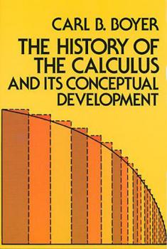 Скачать The History of the Calculus and Its Conceptual Development - Carl B. Boyer