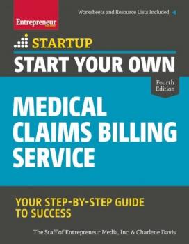 Скачать Start Your Own Medical Claims Billing Service - Charlene  Davis