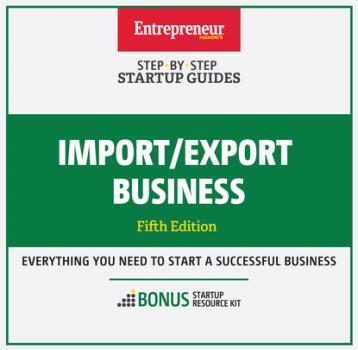 Скачать Import/Export Business - The Staff of Entrepreneur Media, Inc.