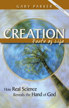 Скачать Creation: Facts of Life - Dr. Gary Parker