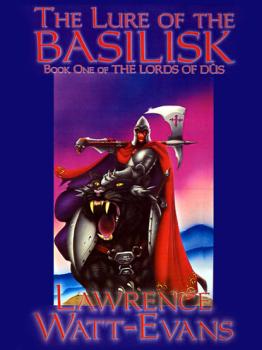 Скачать The Lure of the Basilisk - Lawrence  Watt-Evans