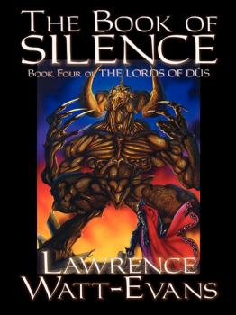 Скачать The Book of Silence - Lawrence  Watt-Evans