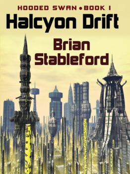 Скачать Halcyon Drift - Brian M. Stableford