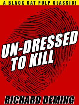 Скачать Un-Dressed to Kill - Richard  Deming