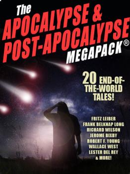 Скачать The Apocalypse & Post-Apocalypse MEGAPACK® - Fritz  Leiber