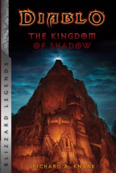 Скачать Diablo: The Kingdom of Shadow - Richard A. Knaak
