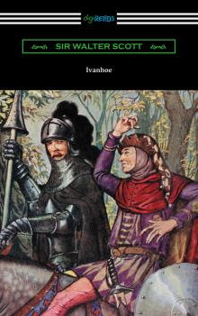Скачать Ivanhoe (Illustrated by Milo Winter with an Introduction by Porter Lander MacClintock) - Sir Walter Scott