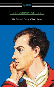 Скачать The Selected Poetry of Lord Byron - Lord  Byron
